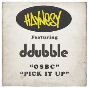 Download track Osbc DdubbleHaynesy