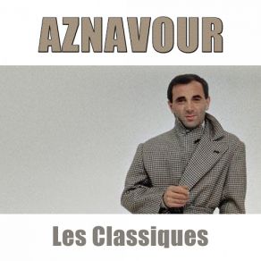 Download track Le Feutre Taupe (Remastered) Charles Aznavour