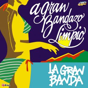 Download track Hazme Tuya Una Vez Más La Gran Banda