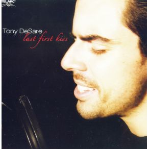 Download track Last First Kiss Tony DeSare