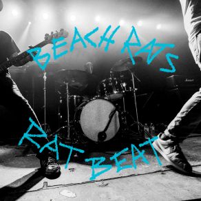 Download track Rat Beat Beach Rats