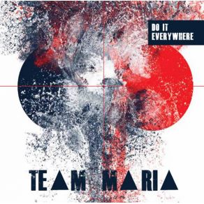 Download track Rolling And Drinking Team Maria