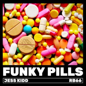 Download track Funky Pills (Extended Edit) Jess Kidd