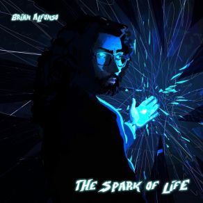 Download track The Spark Of Life Brian AlfonsoMartín Foderé