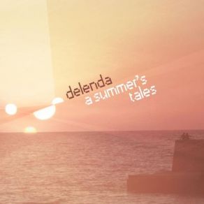 Download track A Summer'S Tales Delenda