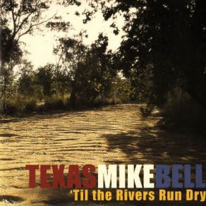 Download track Forget About You Texas Mike Bell