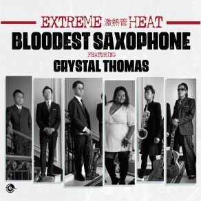 Download track Thank You (Thank You Granddad) Bloodest Saxophone, Crystal Thomas