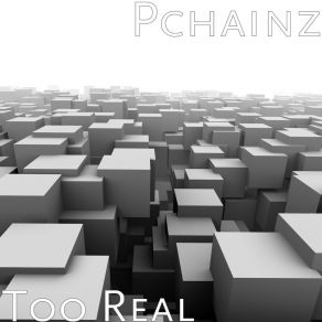 Download track Life Ain’t What It Seem Pchainz