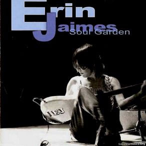 Download track Soul Garden Erin Jaimes