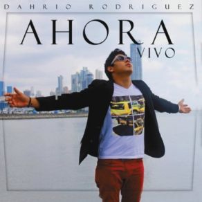 Download track Vive En Mi Dahrio Rodriguez