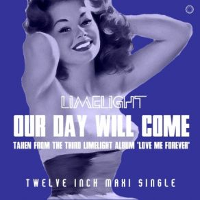 Download track Our Day Will Come (Instrumental Extended Summer Mix) Limelight