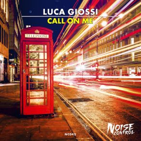 Download track Call On Me (Original Mix) Luca Giossi