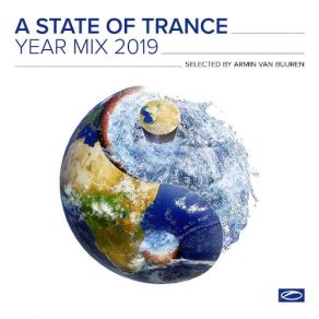 Download track A State Of Trance Year Mix 2019 (Dj Mix) Armin Van Buuren, Dj Mix