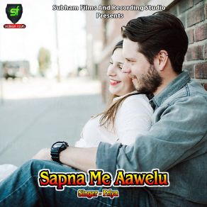 Download track Sapna Me Aawelu Priya