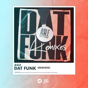 Download track DAT FUNK (Extended Mix) Asle