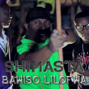 Download track Bawiso Lilofwa Shimasta