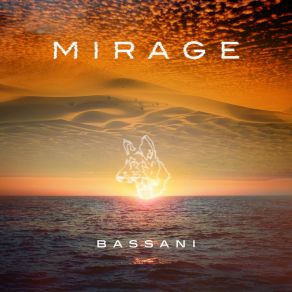 Download track Mirage (Original Mix) Bassani