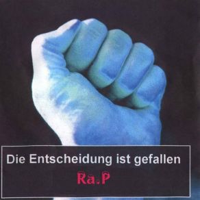 Download track Die Endscheidung Ist Gefallen Ra. P