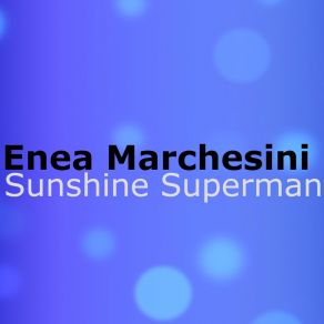 Download track Sunshine Superman (Edit Mix) Robin Marchetti