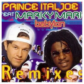 Download track Babylon (Loop! Remix) Prince Ital Joe, Marky Mark