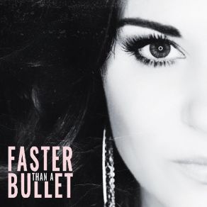 Download track Faster Than A Bullet Shelly Fairchild