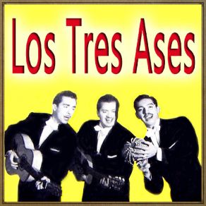 Download track Capullito De Alelí / Campanitas De Cristal / Lamento Borincano Los Tres Ases