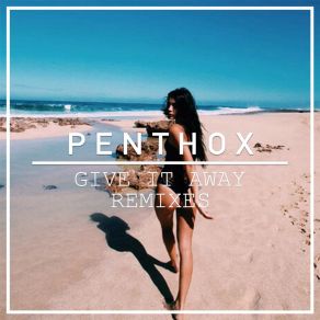 Download track Give It Away (Matt Club Remix) PenThoXMatt Club