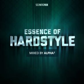 Download track Essence Of Hardstyle Mixed (Continuous Mix) Alpha 2