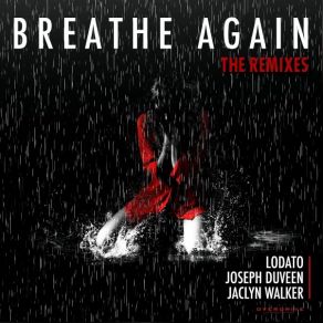 Download track Breathe Again (Anzbern & Roman Sky Remix) Lodato