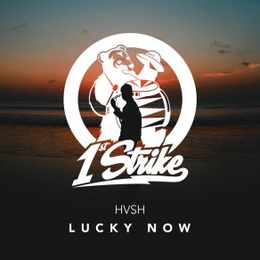 Download track Lucky Now HVSH