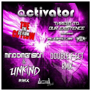 Download track The CC Flow (Mind Dimension & Unkind Remix) ActivatorMind Dimension