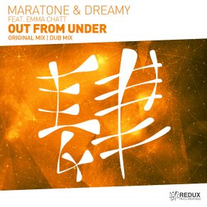 Download track Out From Under (Original Mix) Dreamy, Maratone, Emma Chatt