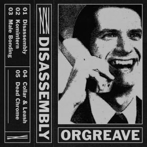 Download track Disassembly Orgreave