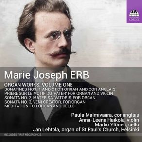 Download track 6.1ere Sonatine For Organ And Cor Anglais - III. Finale Allegro Vivace Marie Joseph Erb