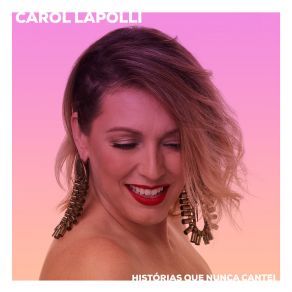 Download track Louco Desejo Carol Lapolli