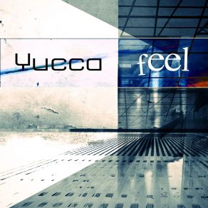 Download track Feel (Dub Mix) Yucca