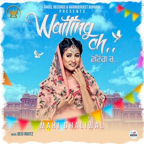 Download track Waiting C. H. Mahi Dhaliwal