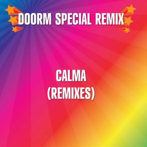 Download track Calma (Remix) Doorm Special Remix