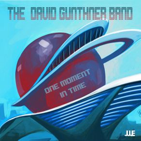 Download track One Moment In Time The David Gunthner Band