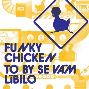 Download track Skákal Pes Funky Chicken