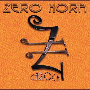 Download track O Tempo Tá Parado Zero Hora