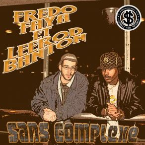 Download track Sans Complexe (Leerod & Fredo) Fredo Faya & Leerod Banton