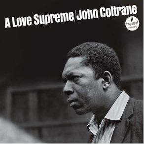 Download track A Love Supreme, Part 3: Pursuance John Coltrane