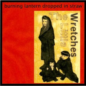 Download track Never In This Life ('94) The Little Wretches