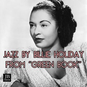 Download track The Mood That I'm In Billie Holiday