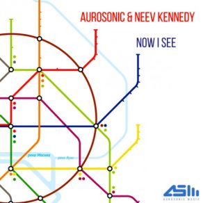 Download track Now I See (Progressive Mix) Neev Kennedy, Aurosonic