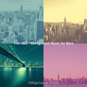 Download track Dream Like Moods For Outdoor Dining Chill Jazz-Lounge All-Stars