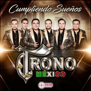 Download track No Pidas Perdón El Trono De Mexico