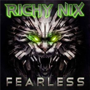 Download track Stay Fearless Richy Nix