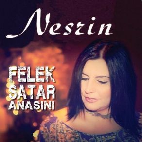 Download track Felek Satar Anasını Nesrin